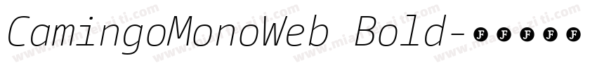 CamingoMonoWeb Bold字体转换